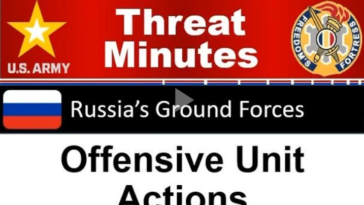 Russian Offensive Unit Actions - ThreatMinutes
