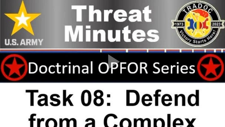 OPFOR Defend Complex Battle Position - ThreatMinutes