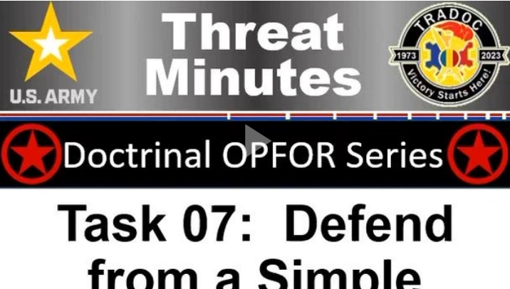 OPFOR Defend Simple Battle Position - ThreatMinutes