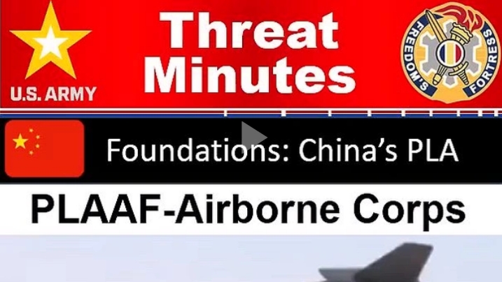Threat Minutes PLAA PLAAF Airborne Corps